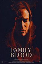Watch Family Blood 9Movies