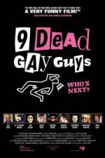 Watch 9 Dead Gay Guys 9Movies