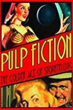 Watch Pulp Fiction: The Golden Age of Storytelling 9Movies