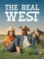 Watch The Real West 9Movies