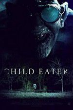 Watch Child Eater (2016 9Movies