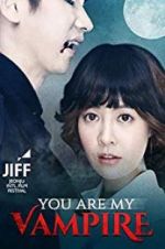 Watch You Are My Vampire 9Movies