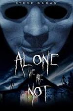 Watch Alone We Are Not 9Movies