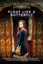 Watch Float Like a Butterfly 9Movies