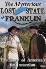 Watch The Mysterious Lost State of Franklin 9Movies