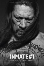 Watch Inmate #1: The Rise of Danny Trejo 9Movies