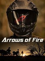 Watch Arrows of Fire 9Movies