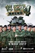 Watch Ah Boys to Men 4 9Movies