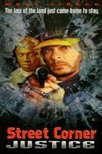 Watch Street Corner Justice 9Movies
