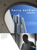 Watch Harry Seidler: Modernist 9Movies