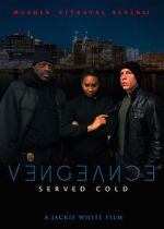 Watch Vengeance Served Cold 9Movies