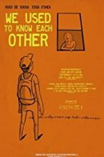 Watch We Used to Know Each Other 9Movies