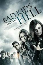 Watch Bad Kids Go to Hell 9Movies