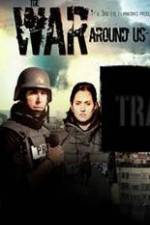 Watch The War Around Us 9Movies
