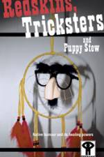 Watch Redskins Tricksters and Puppy Stew 9Movies
