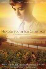 Watch Headed South for Christmas 9Movies