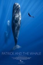 Watch Patrick and the Whale 9Movies