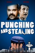 Watch Punching and Stealing 9Movies