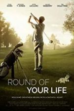 Watch Round of Your Life 9Movies