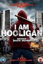 Watch I Am Hooligan 9Movies