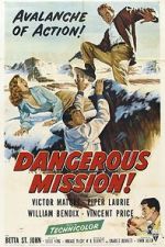 Watch Dangerous Mission 9Movies