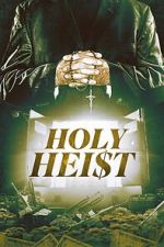 Watch Holy Heist 9Movies