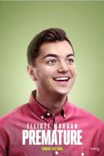 Watch Elliott Morgan: Premature 9Movies