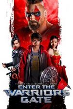 Watch Enter the Warriors Gate 9Movies
