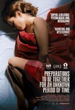 Watch Preparations to Be Together for an Unknown Period of Time 9Movies