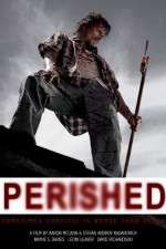 Watch Perished 9Movies