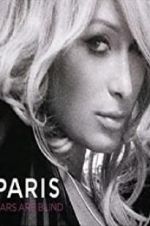 Watch Paris Hilton: Stars Are Blind 9Movies