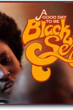 Watch A Good Day To Be Black And Sexy 9Movies