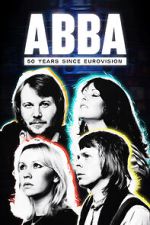 Watch Abba: 50 Years Since Eurovision 9Movies