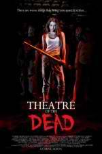 Watch Theatre of the Dead 9Movies