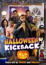 Watch Halloween Kickback 9Movies