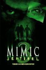 Watch Mimic: Sentinel 9Movies