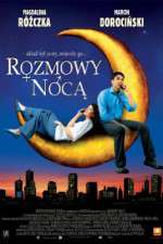 Watch Rozmowy noca 9Movies