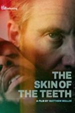 Watch The Skin of the Teeth 9Movies