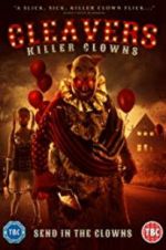 Watch Cleavers: Killer Clowns 9Movies