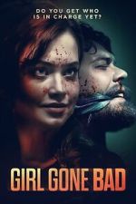 Watch Girl Gone Bad 9Movies