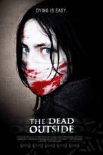 Watch The Dead Outside 9Movies