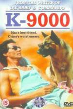Watch K-9000 9Movies