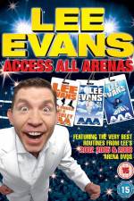 Watch Lee Evans: Access All Arenas 9Movies