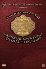 Watch WWE History of the World Heavyweight Championship 9Movies