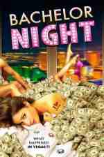 Watch Bachelor Night 9Movies
