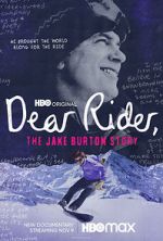 Watch Dear Rider: The Jake Burton Story 9Movies
