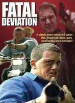 Watch Fatal Deviation 9Movies