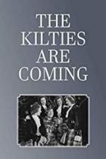 Watch The Kilties Are Coming 9Movies