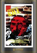 Watch Project: Kill 9Movies