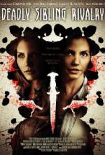 Watch Deadly Sibling Rivalry 9Movies